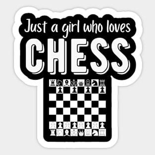 Just a girl who loves chess Sticker